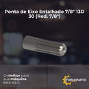 Ponta de Eixo  Entalhado 7/8" 13D 30 (Red. 7/8")