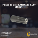 Ponta de Eixo Entalhado 1.1/8” 8D 30°