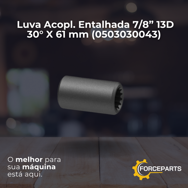 Luva Acopl.  Entalhada 7/8” 13D 30°  X 61 mm 0503030043