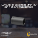 Luva Acopl. Entalhada 1.1/8” 12D 30°  X 61 mm 0503030838
