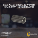 Luva Acopl.  Entalhada 7/8" 13D (Int.)  X 1.1/4" 14D (Ext) Hvi/001