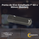 Ponta de Eixo Entalhado 1” 6D x 90mm (Baldan)