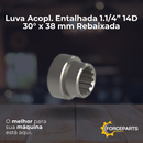 Luva Acopl.  Entalhada 1.1/4” 14D 30°  x 38 mm Rebaixada