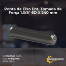 Ponta de Eixo Ent. Tomada de Força 1.3/8" 6D X 240 mm