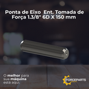 Ponta de Eixo Ent. Tomada de Força 1.3/8" 6D X 150 mm