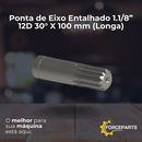 Ponta de Eixo  Entalhado 1.1/8” 12D 30°  X 100 mm (Longa)