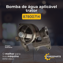 87800714 Bomba de água aplicável trator