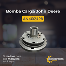 BOMBA CARGA JOHN DEERE AN402498