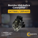 Bomba Hidráulica Caterpillar 2477868 20R4693