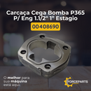 Carcaça cega bomba P365 p/eixo 1.1/2" 1º estagio 00408690