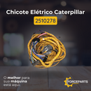 Chicote Elétrico Caterpillar 2510278
