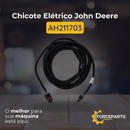 Chicote Elétrico John Deere AH211703