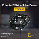 Chicote Elétrico John Deere DZ10947