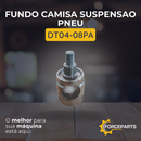 Fundo camisa suspensão pneu DT04-08PA
