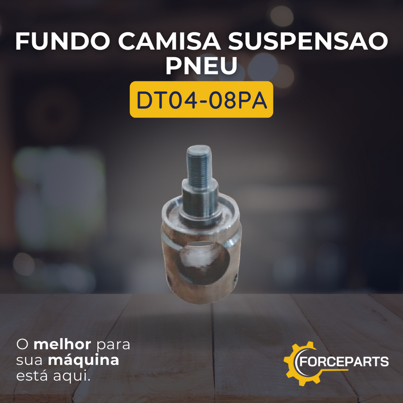 Fundo camisa suspensão pneu DT04-08PA