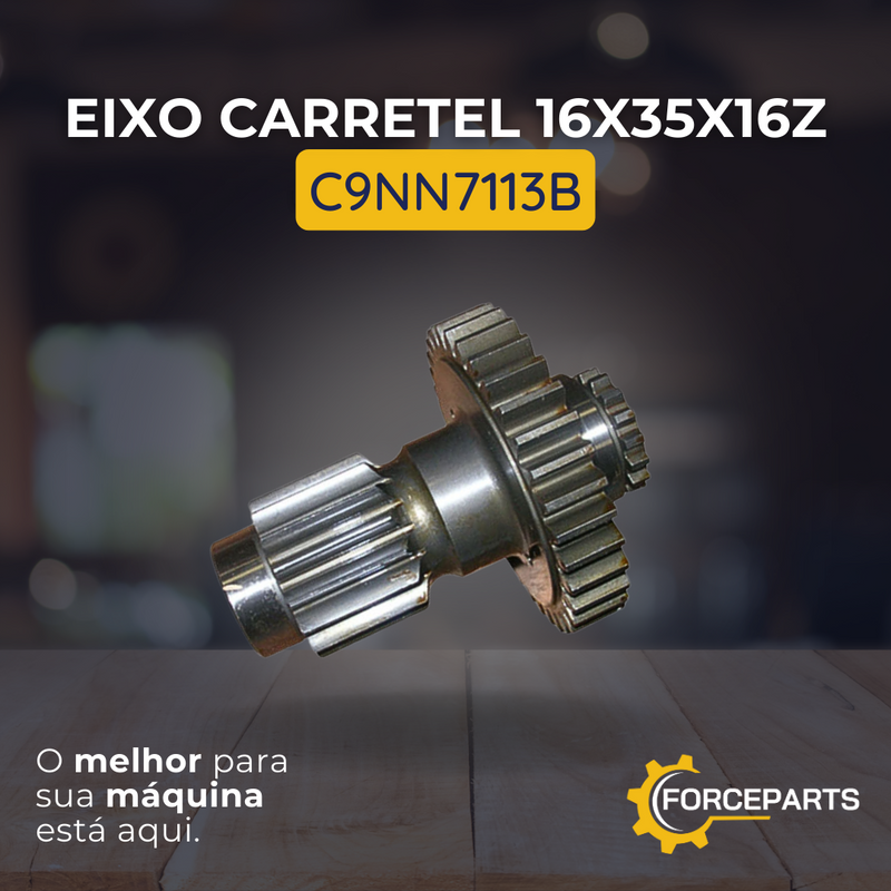 Eixo carretel 16x35x16z C9NN7113B