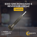 Eixo sincronizado e reversor 23x14z 5160028