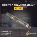 Eixo TDP 6x24x24z 410mm 822250