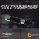 Entalhe Tomada de Força (Especial)  Eixo da Coroa SGL 17X17 412.20677
