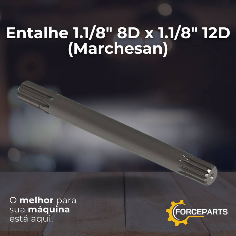Entalhe 1.1/8" 8D x 1.1/8" 12D (Marchesan)  0501068921