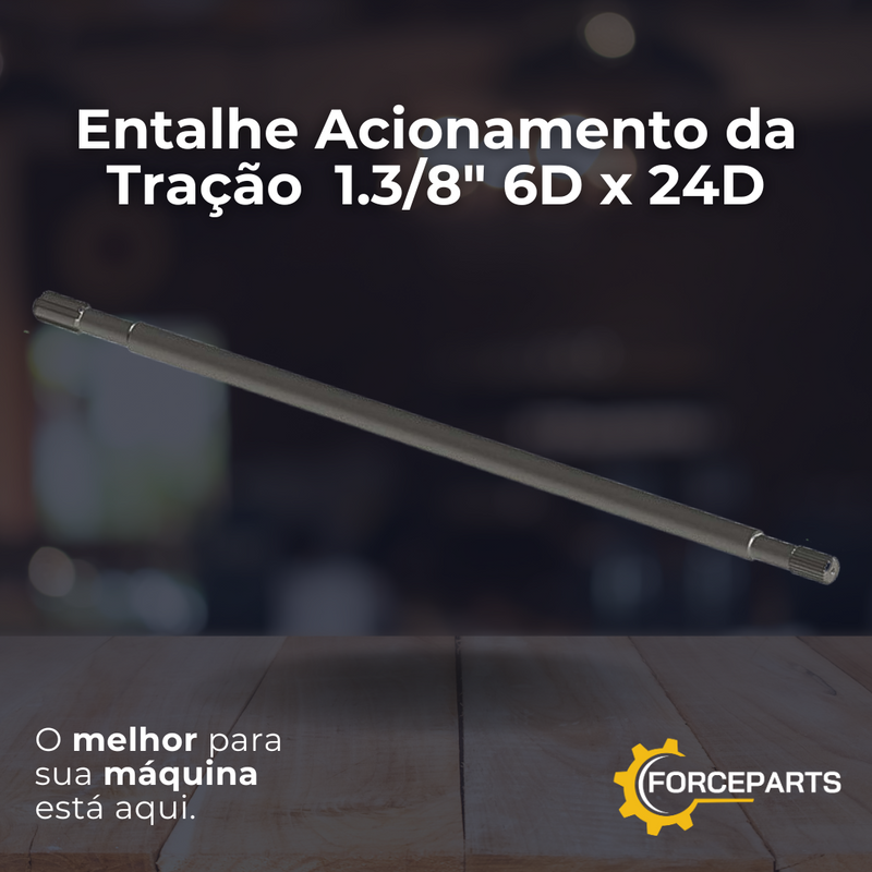 Entalhe Acionamento da Tração  1.3/8" 6D x 24D  3409610