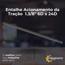 Entalhe Acionamento de Tração 1.3/8" 6D x 24D  3409611