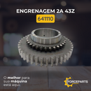 Engrenagem 2A 43Z 641110