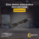 Eixo motor hidráulico Eaton/John Deere/ Case 00404421