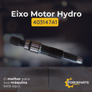 Eixo motor Hydro 403147A1