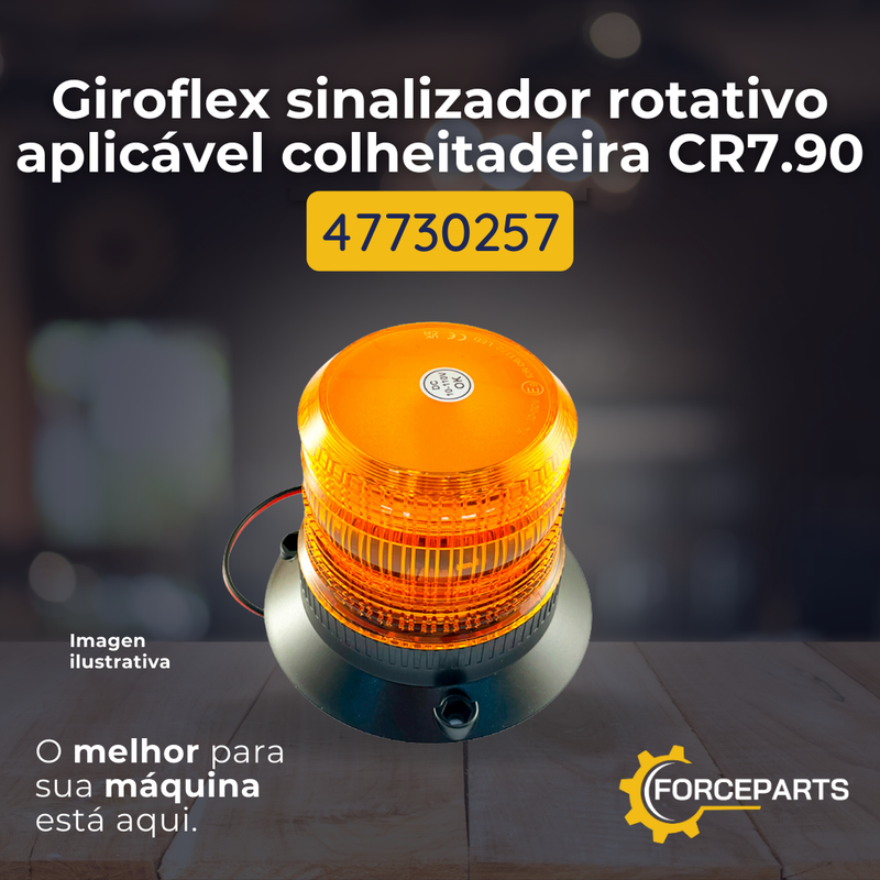 47730257 GIROFLEX SINALIZADOR ROTATIVO APLICAVEL COLHEITADEIRA CR7.90
