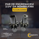 3222822000 PAR DE ENGRENAGEM 2.1/4" DA BOMBA P365