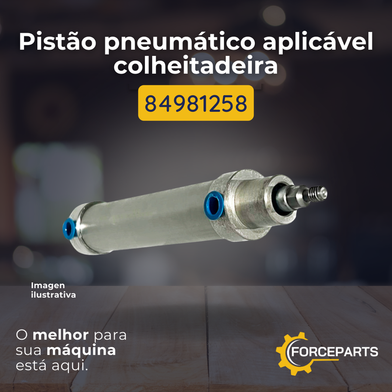 84981258 PISTÃO PNEUMATICO APLICAVEL COLHEITADEIRA