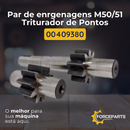 Par de engrenagens M50 / M51 triturador de pontas 00409380